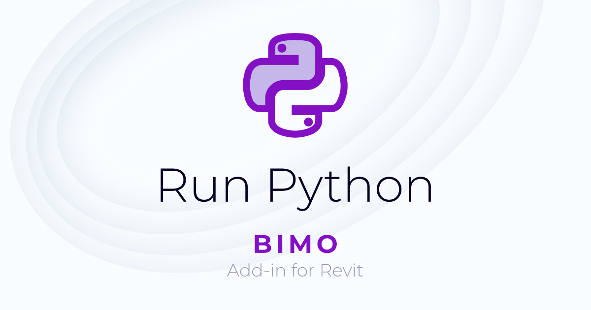 Run Python — Execute a Python script within the Revit environment ...